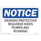 Signmission OSHA, Hearing Protection Required When Pumps Are Running, 10in X 7in Rigid Plastic, NS-P-710-L-13404 OS-NS-P-710-L-13404 - alternate 1